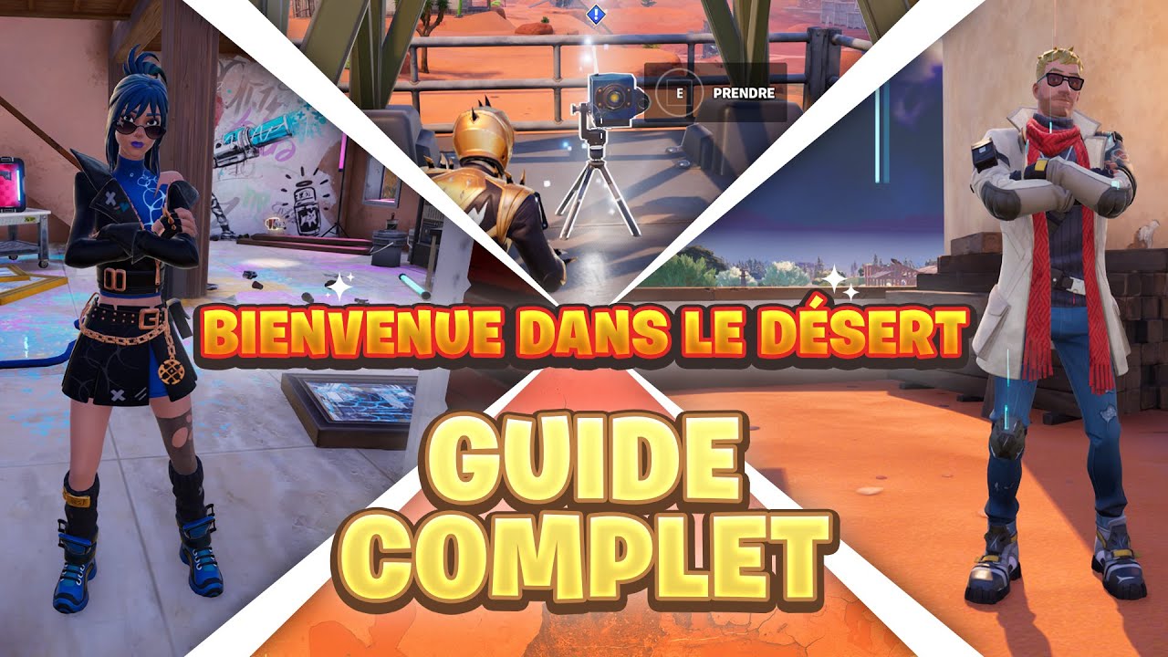 Guide Complet | Quêtes Récits Bienvenue dans le désert | Fortnite Chapitre 5 Saison 3