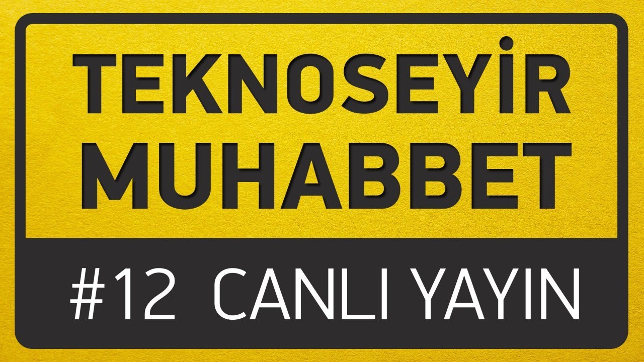 TeknoSeyir Karantina Muhabbetleri #12