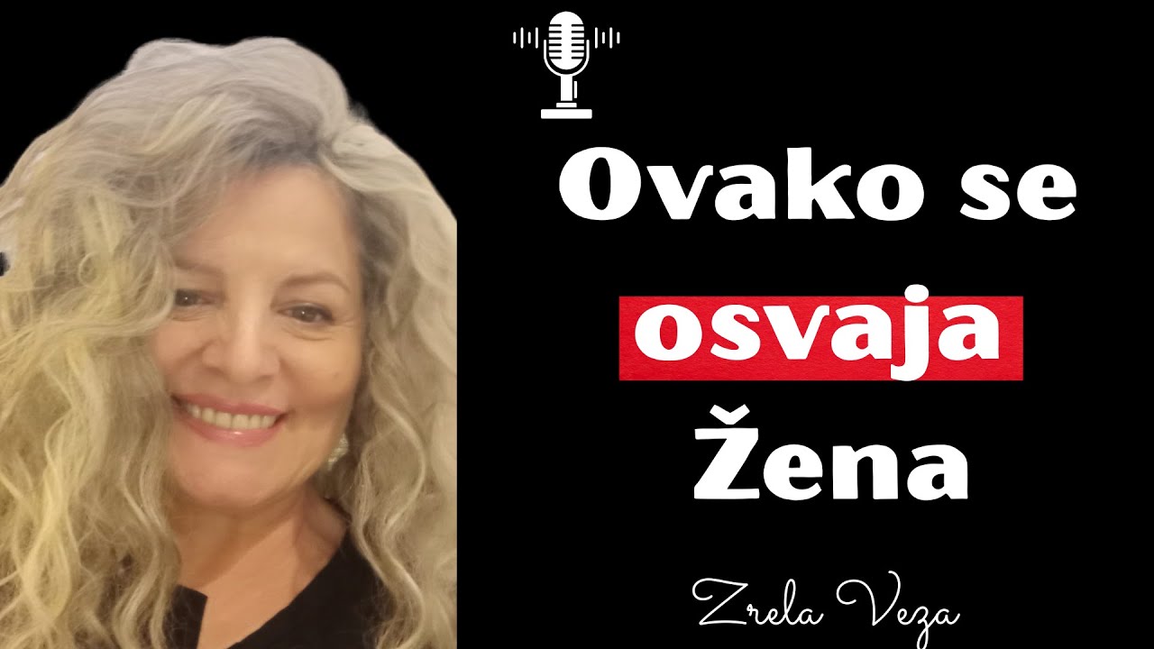 Kako osvojiti ženu (55-65 god.): Gordana otkriva što Muškarac MORA raditi