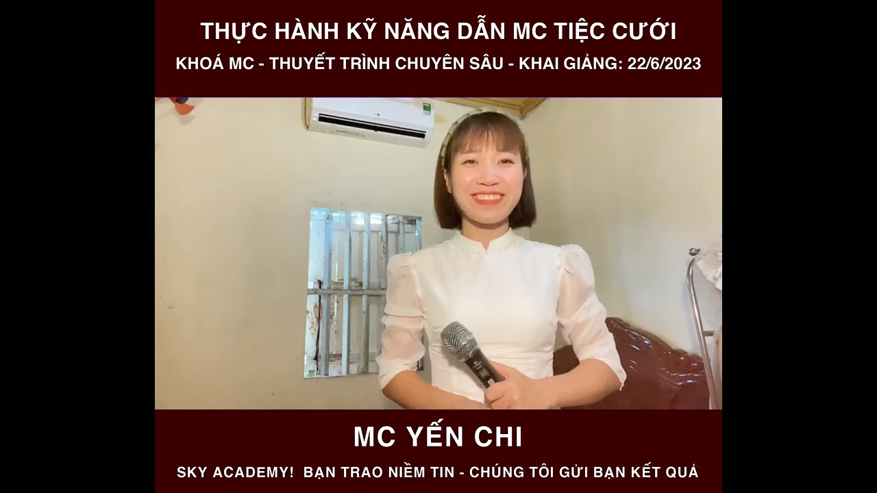Thực hành kỹ năng dẫn chương trình tiệc cưới| Mc Yến Chi| Học Viện Sky Academy
