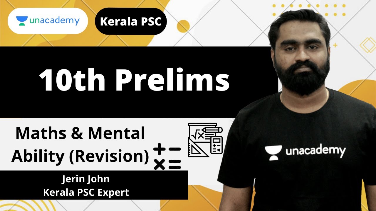 10th Prelims for Maths & Mental Ability Revision | Jerin John | Unacademy Kerala PSC