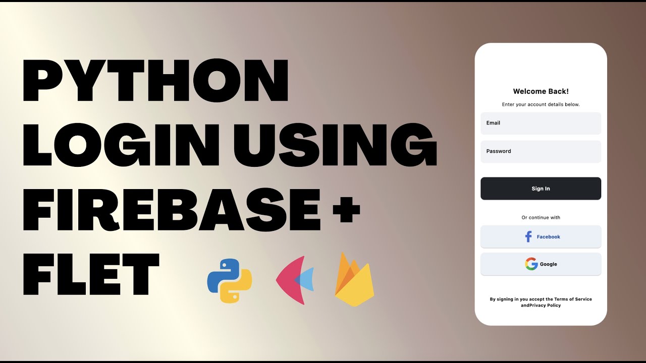 Python Firebase Login + Registration Tutorial & Flet UI/UX