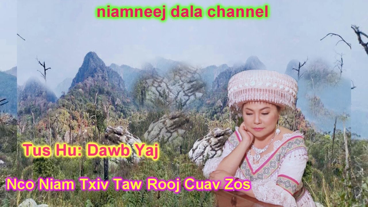 Dawb Yaj : Nco Niam Txiv Lub Taw Rooj Cuav Zos