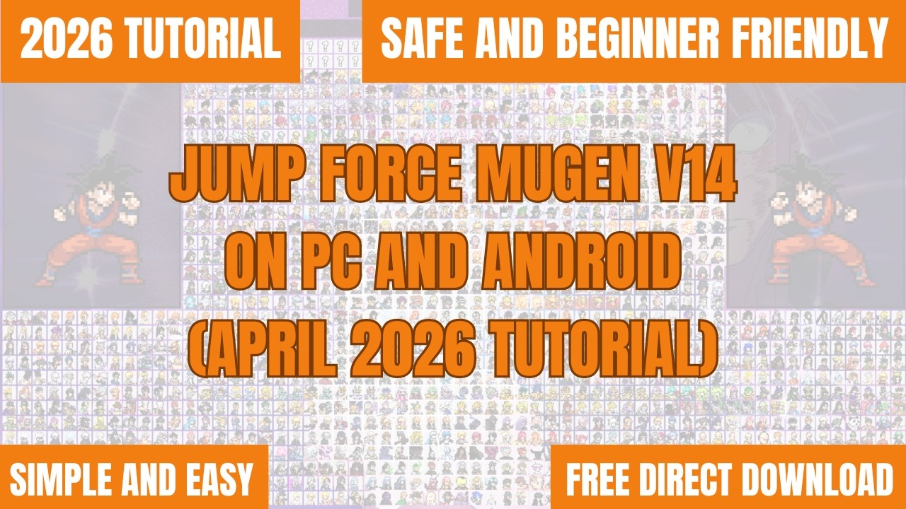 КАК СКАЧАТЬ JUMP FORCE MUGEN V14 НА ПК И ANDROID (ПОЛНОЕ РУКОВОДСТВО НА АПРЕЛЬ 2026 ГОДА)