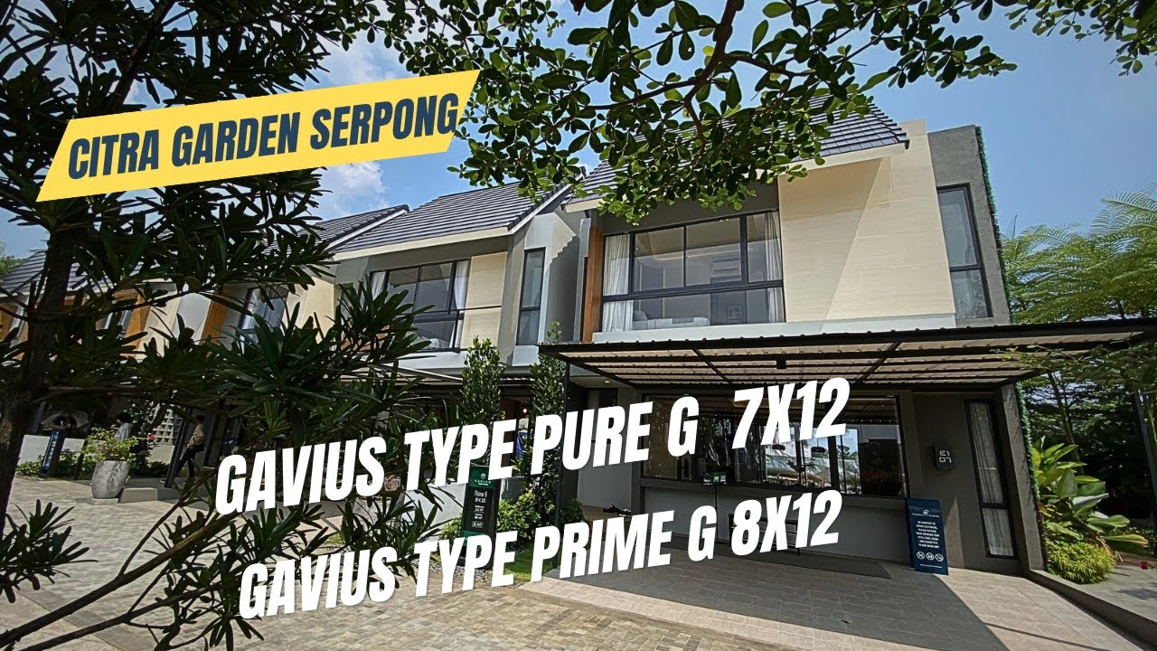 HOMETOUR‼️ Type Pure G 7x12 Atau Type Prime G 8x12  Cluster Gavius CITRA GARDEN SERPONG