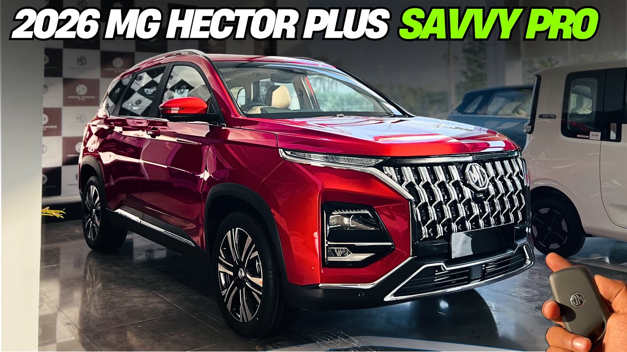 2026 🔥 MG Hector Plus Savvy Pro CVT Full Review ❤️ Price & Features ✅ Better Than Tata Harrier ?