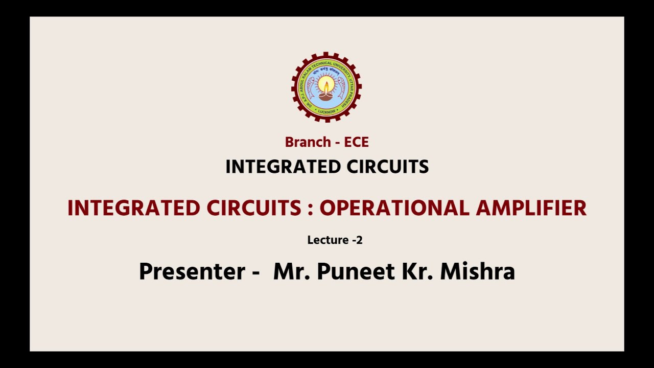 Integrated Circuits OP-AMP (IC741) Introduction | AKTU Digital Education