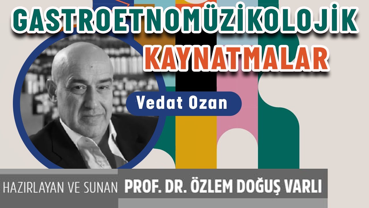 Gastroetnomüzikolojik Kaynatmalar | Vedat Ozan