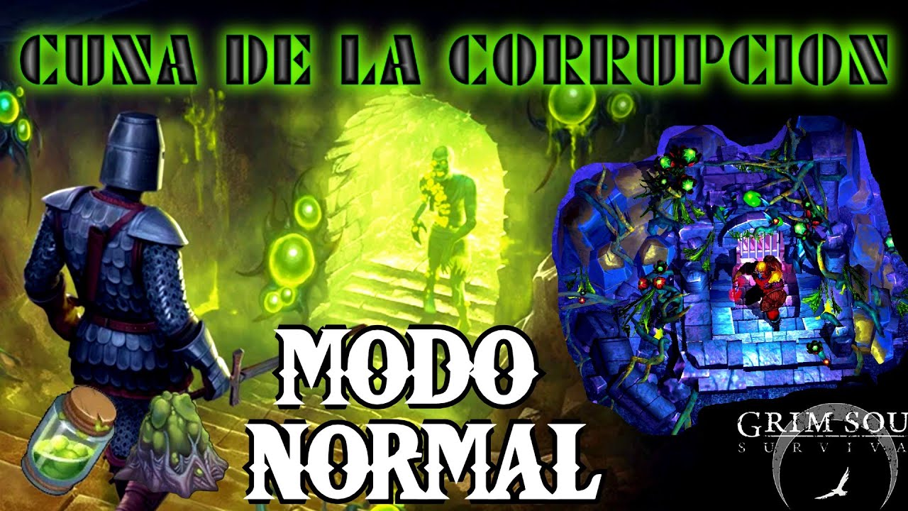 Que hay en la cuna de la corrupcion en Modo Normal? | Grim Soul Survival | Ksupercube
