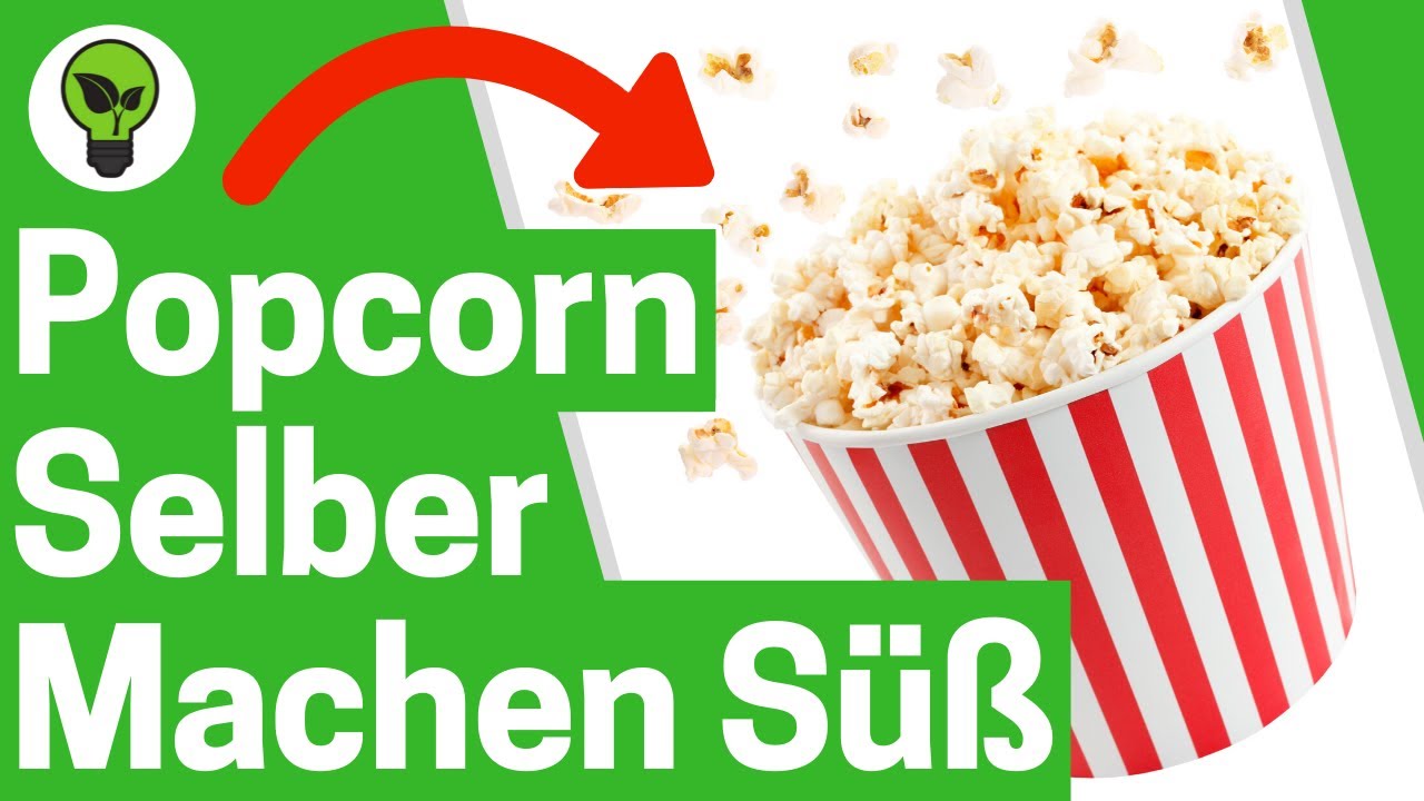 Popcorn Selber Machen S&uuml;&szlig; ✅ GENIALES REZEPT: S&uuml;&szlig;es Popcorn wie im Kino in der Pfanne & Topf Zuckern!