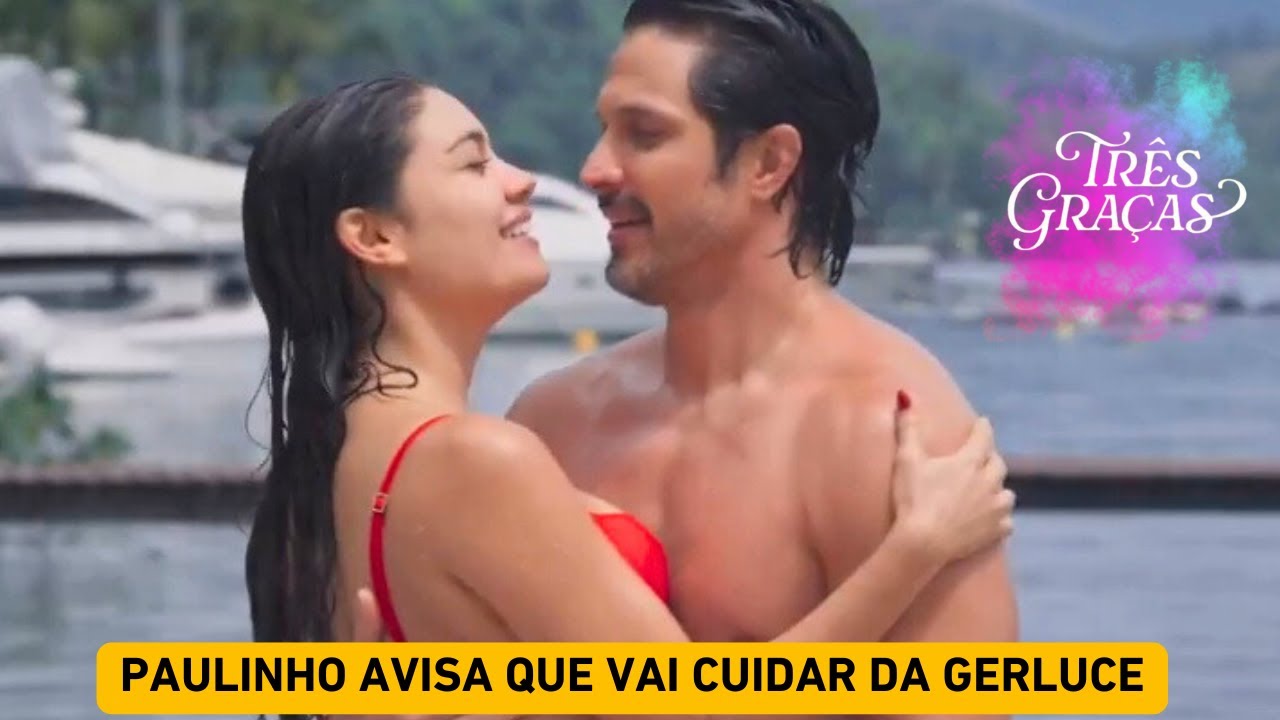 Paulinho confessa que está carente e precisa dos cuidados da Gerluce