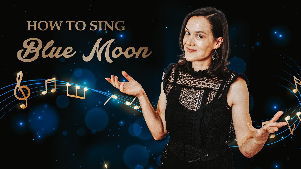 How to Sing Blue Moon - Full Singing Lesson