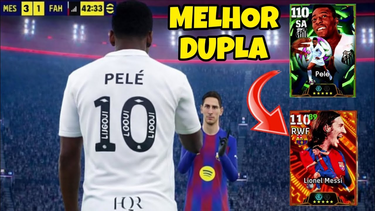 PELÉ + MESSI 🤩🥇MELHOR DUPLA DA HISTÓRIA DO EFOOTBALL 