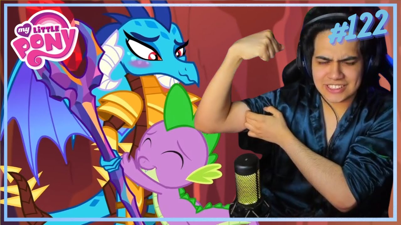 DRAGONA TSUNDERE?! - MY LITTLE PONY T6 #122