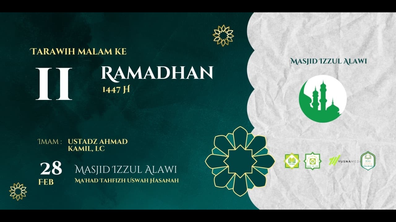 Shalat Tarawih malam  ke-11 Ramadhan 1447 H | Imam: Ust. Ahmad Kamil, Lc | Masjid Izzul Alawi YUSNA