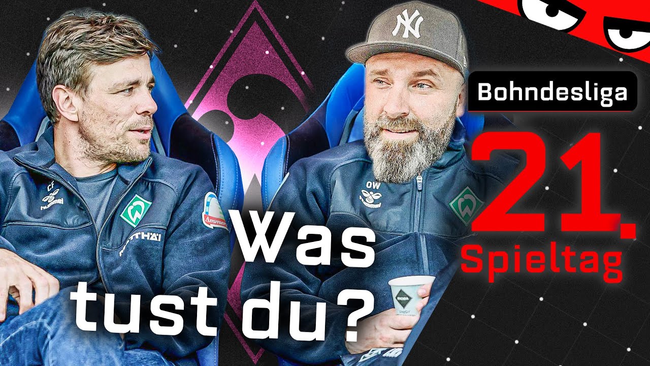 Werder am Tiefpunkt & Schiedsrichter-Debatte ESKALIERT! | Bohndesliga 21. Spieltag 2025/26
