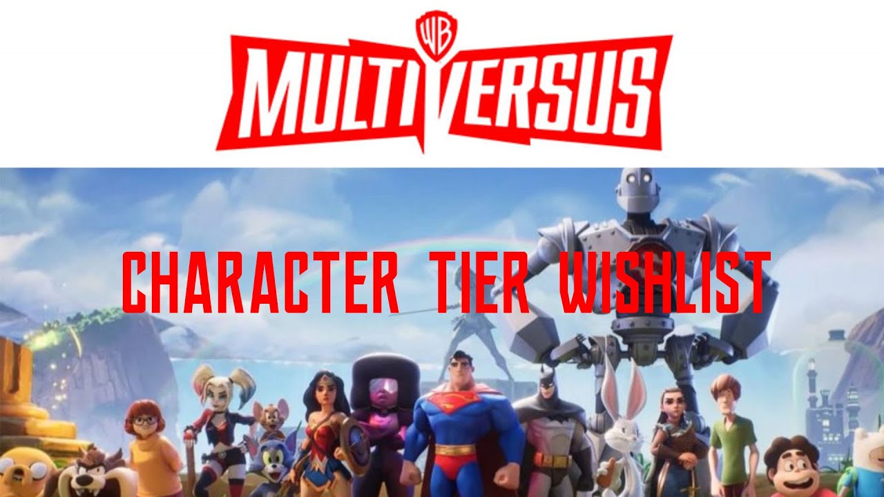 Character wishlist tier chart for Multiversus