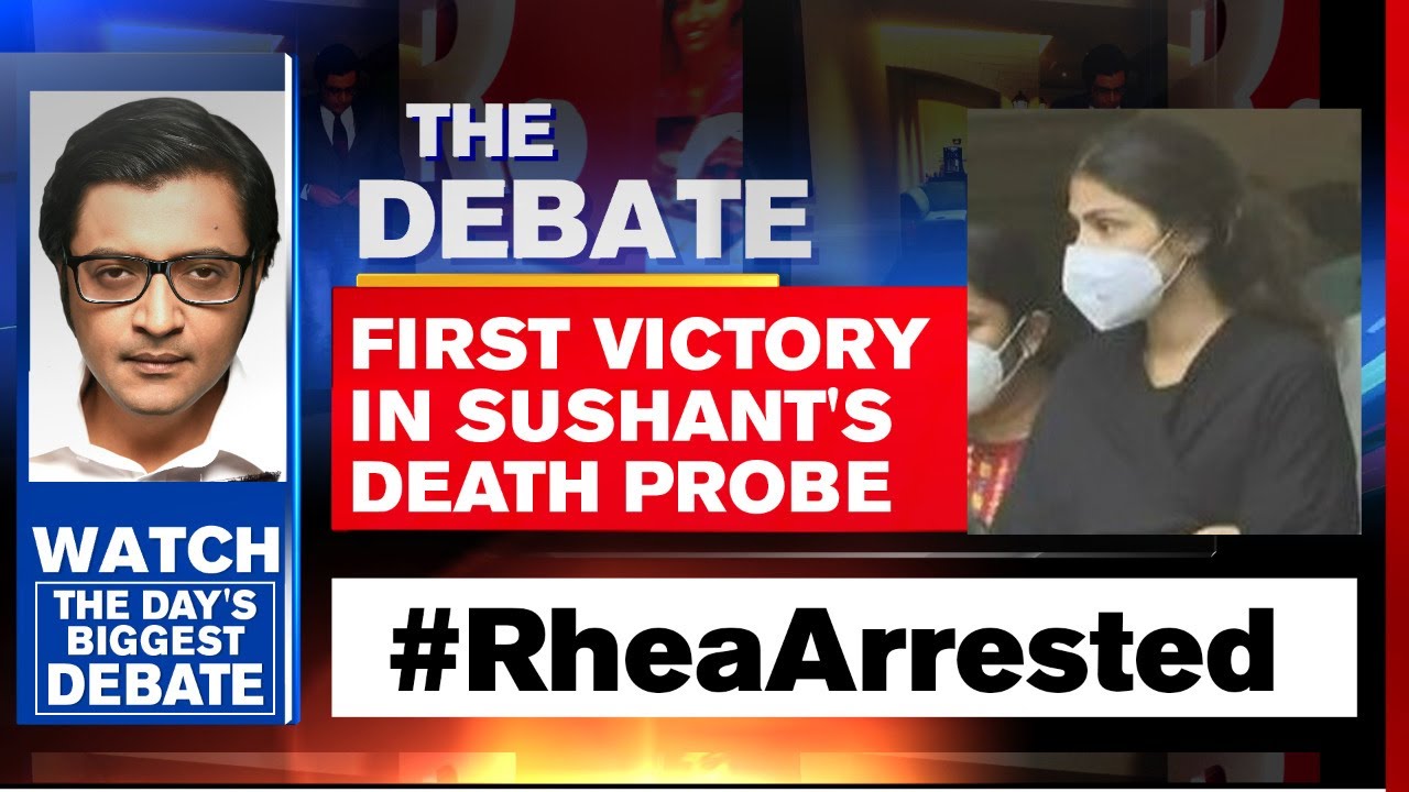 #RheaArrested: First Victory In Sushant's Death Probe | Arnab Goswami Debates