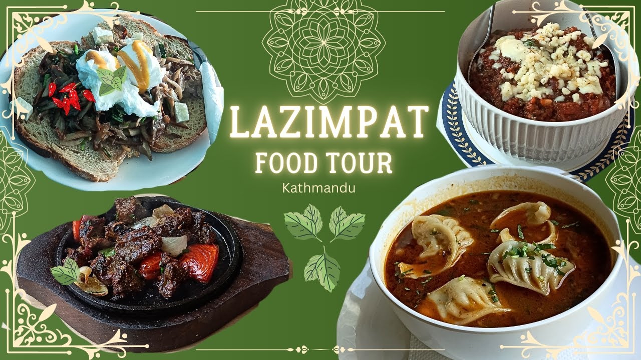 Best Places To Eat In Lazimpat, Kathmandu | Vlog 118 | ByRushCreations 