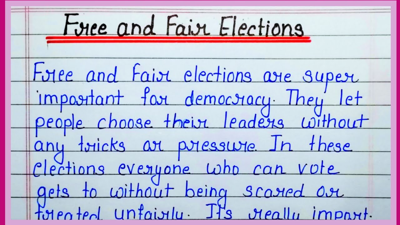 Essay On Free and Fair Elections // English Essay On Free and Fair Elections // Essay Writing