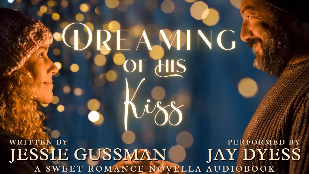 Dreaming of His Kiss - A Cowboy Mountain Christmas Sweet Romance Prequel - Full Novella Audiobook