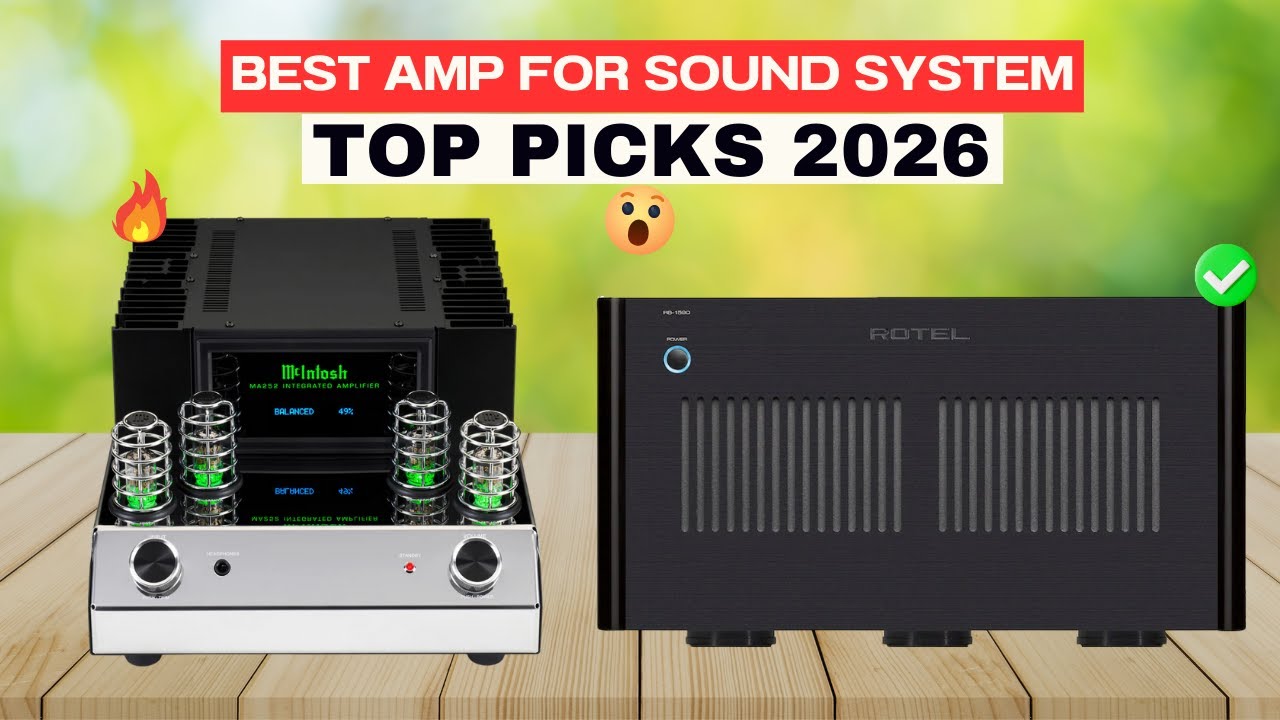 Best Amplifiers for Sound System In 2026