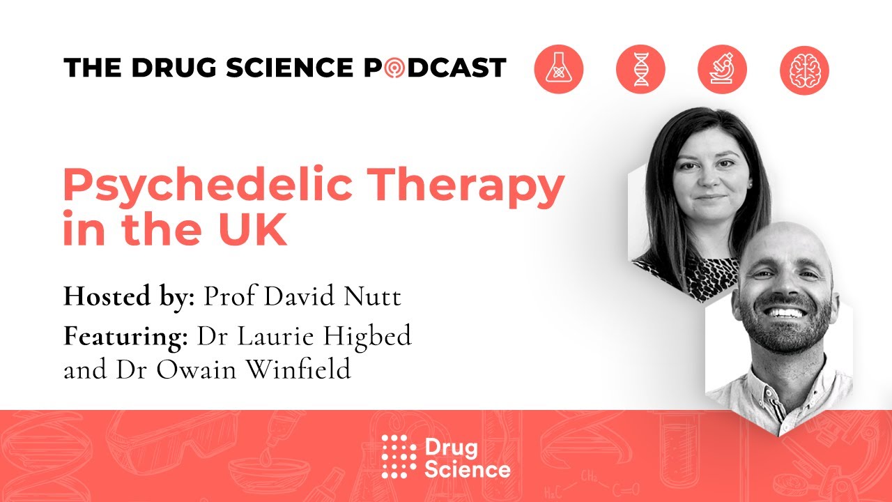 127. Psychedelic Therapy in the UK with Dr Laurie Higbed and Dr Owain Winfield46 minutes