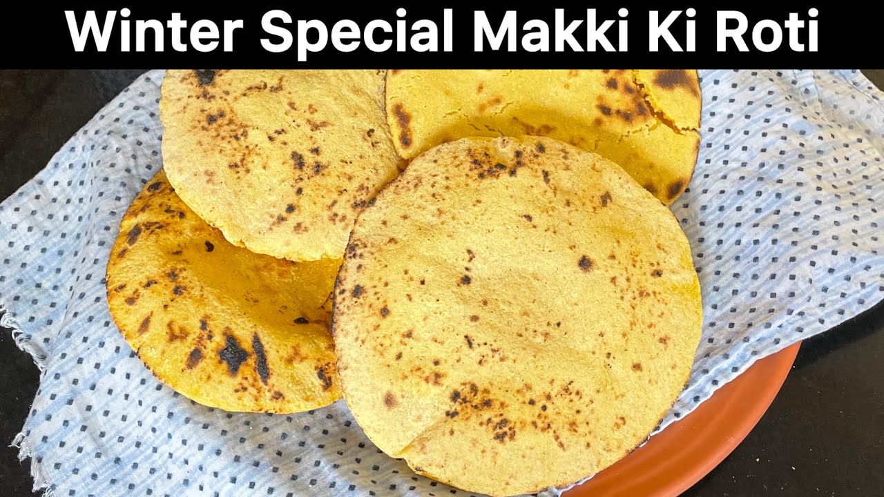 Ep 2: मक्की की रोटी बनाने की सोच रहे हो तो ये आसान तरीका जरूर देखें | Makke ki Roti Recipe 