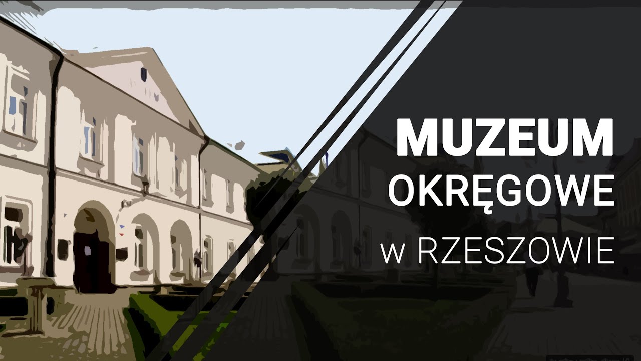 Muzeum Okręgowe w Rzeszowie