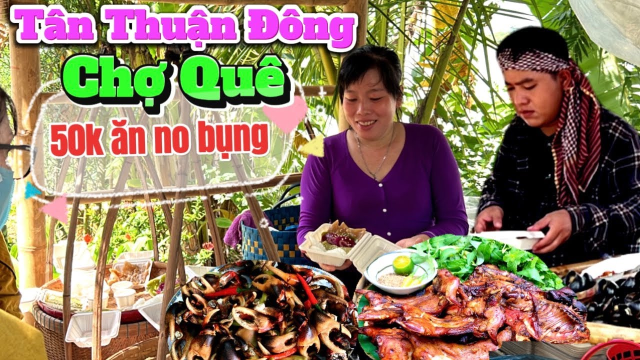 286. Nhộn nhịp Chợ quê Cù lao Tân Thuận Đông ở Tp Cao Lãnh, Đồng Tháp p.2 Cuongcancook Official