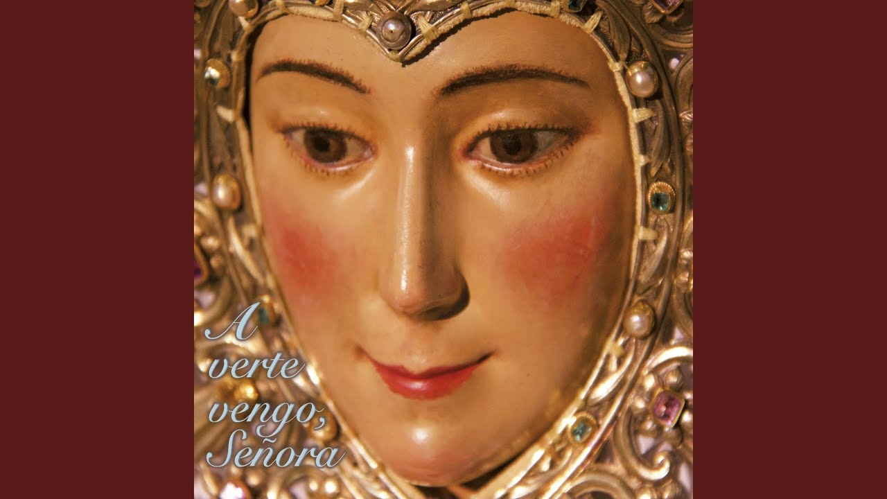 A Verte Vengo, Señora (Acción de Gracias)