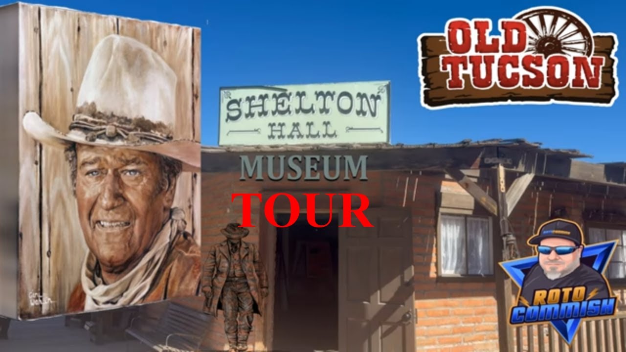 THE SHELTON HALL MUSEUM AT OLD TUCSON 
