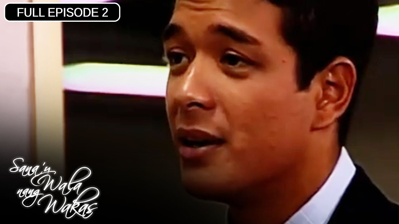 Full Episode 2 | Sana'y Wala Nang Wakas English Dubbed
