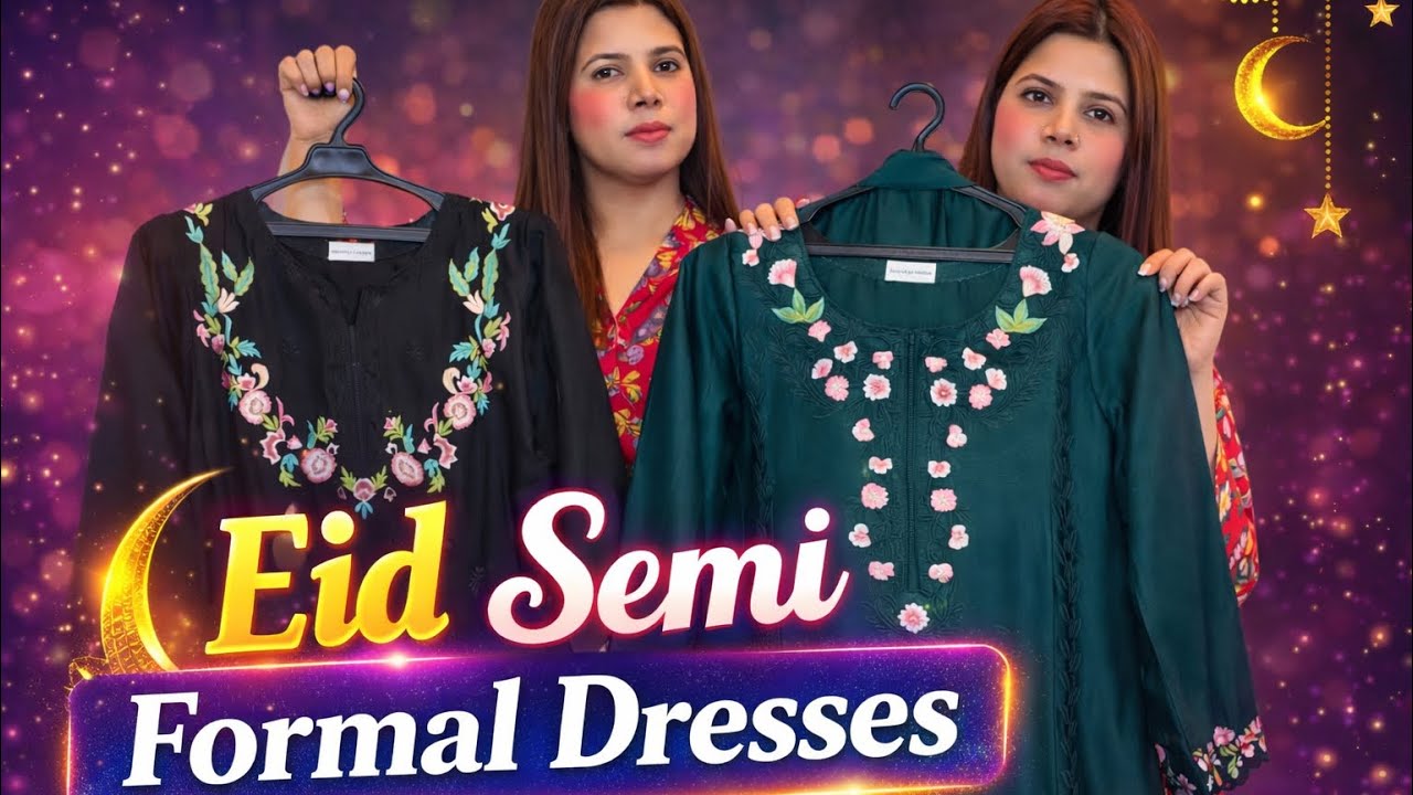 Eid semi formal dresses | trending viral 2026