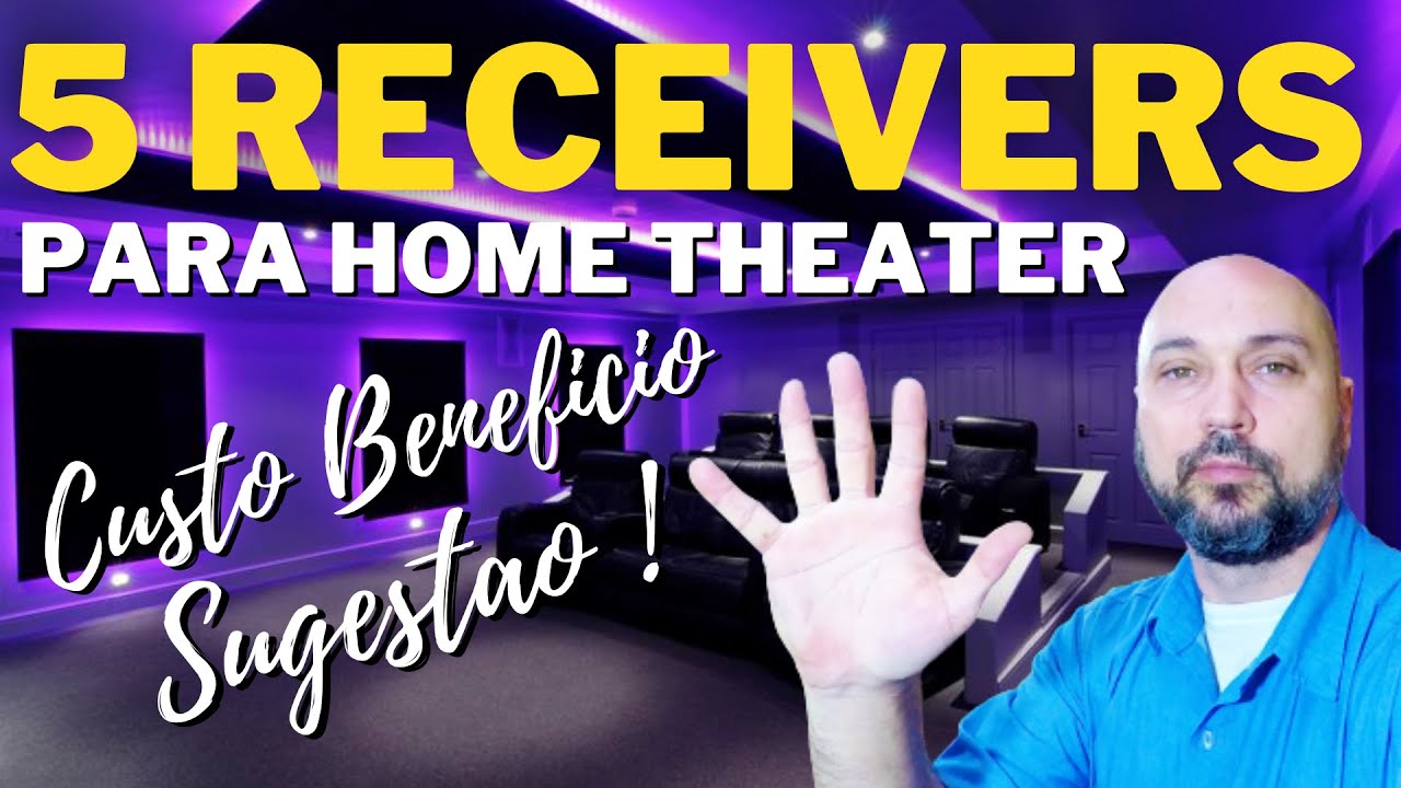 5 TIPOS DE RECEIVER PARA SUA SALA DE HOME THEATER