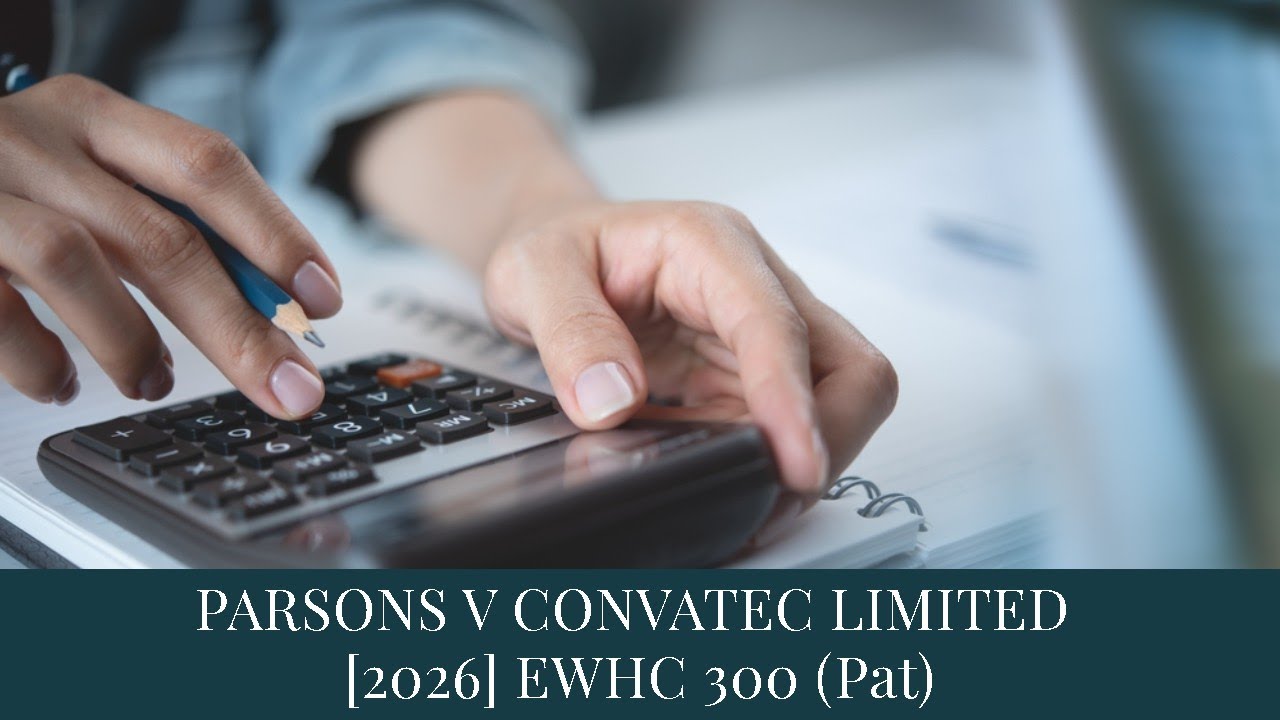 TMC LEGAL | PARSONS V CONVATEC LIMITED [2026] EWHC 300 (PAT)