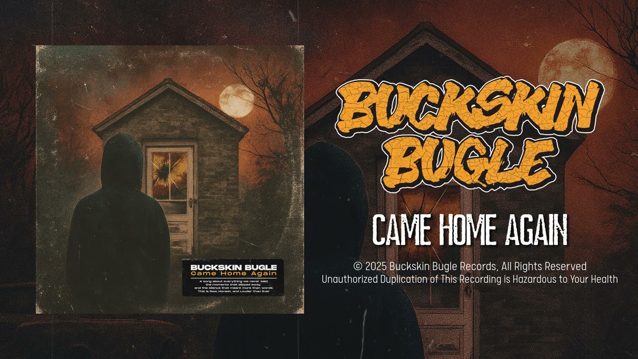 Buckskin Bugle - Came Home Again (Official Visualizer)