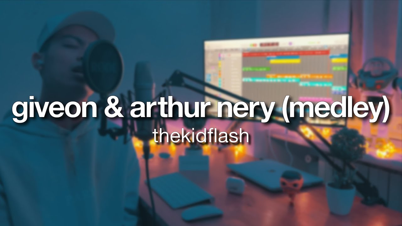 thekidflash - giveon & arthur nery (medley) 4K
