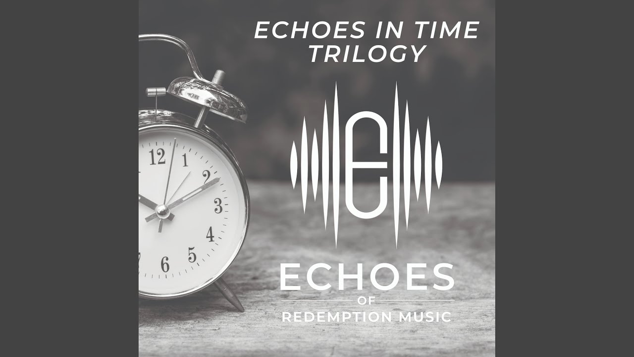 Echoes of Yesterday
