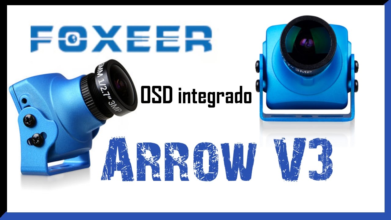 Foxeer Arrow V3 - 600tvl CCD mini FPV - camara drones de carreras español
