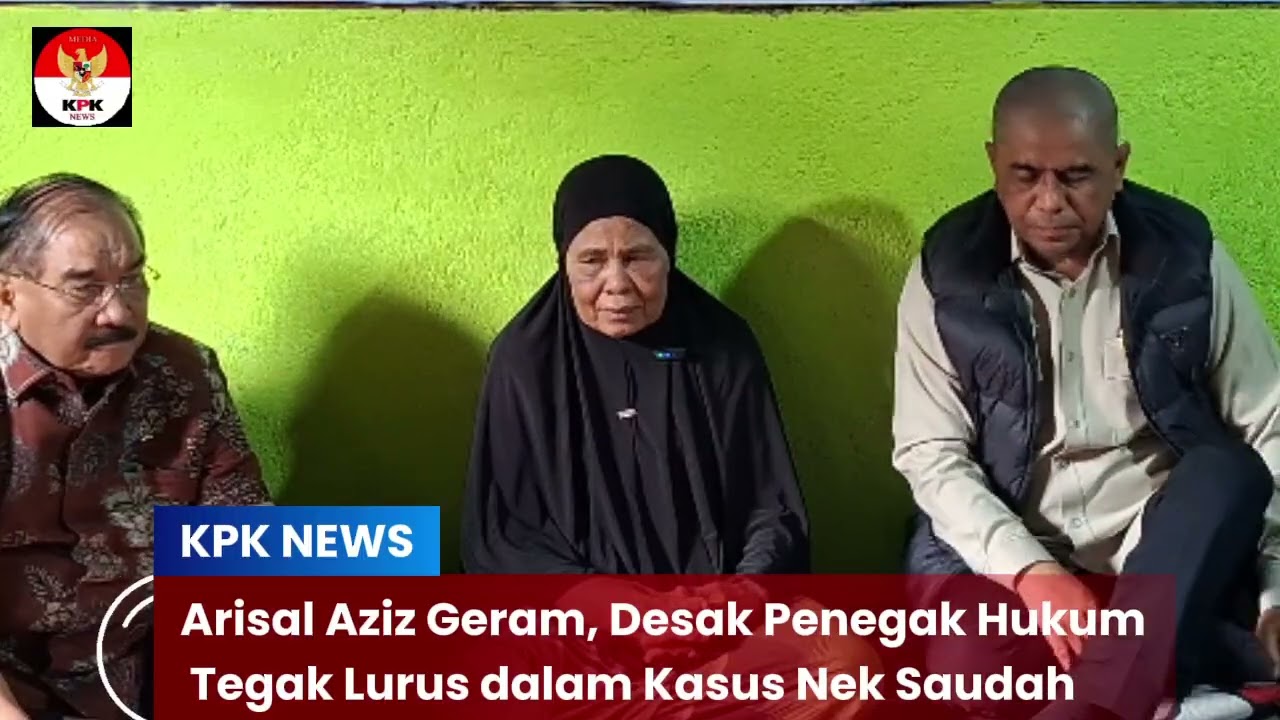 Arisal Aziz Geram, Desak Penegak Hukum Tegak Lurus dalam Kasus Nek Saudah