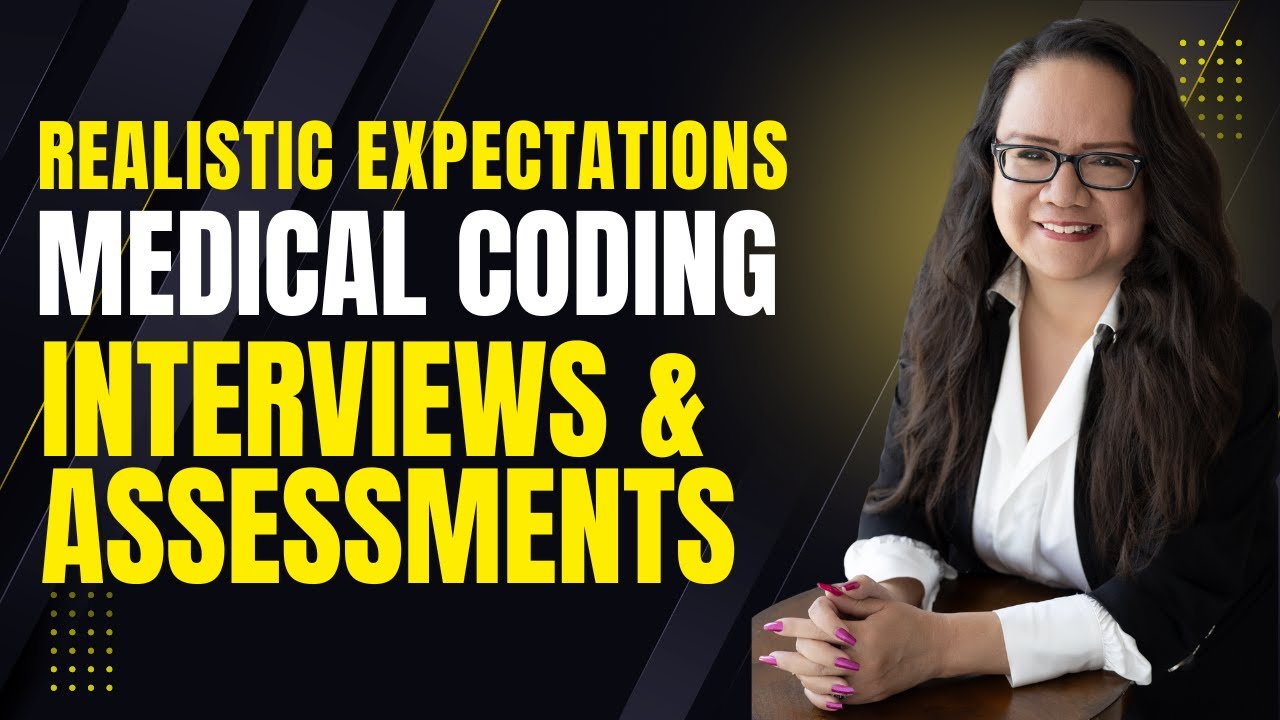 REALISTIC MEDICAL CODING ASSESSMENT AND JOB INTERVIEW TIPS