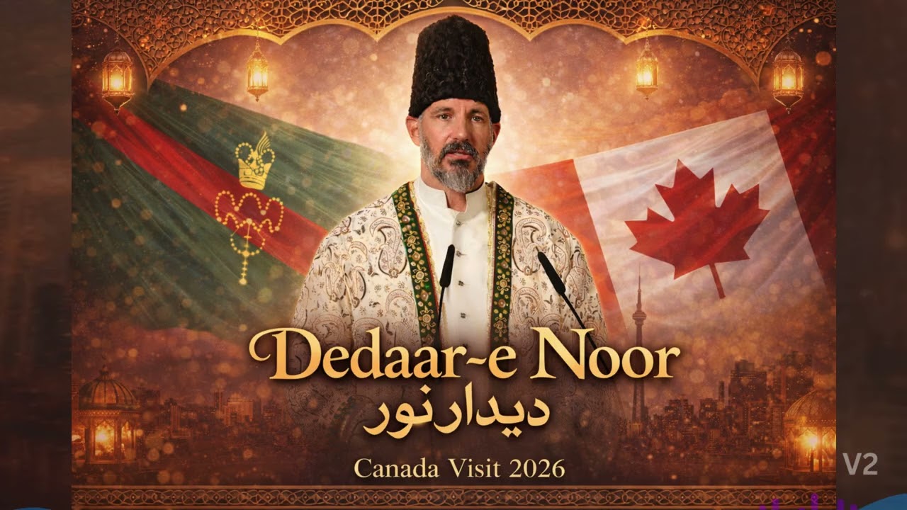Dedaar-e Noor - Ya Shah Rahim - Canada Visit 2026 | دیدار نور  - یا شاه رحیم