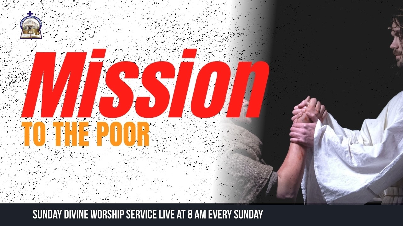Divine Worship Service: Mission To The Poor- March 1, 2026