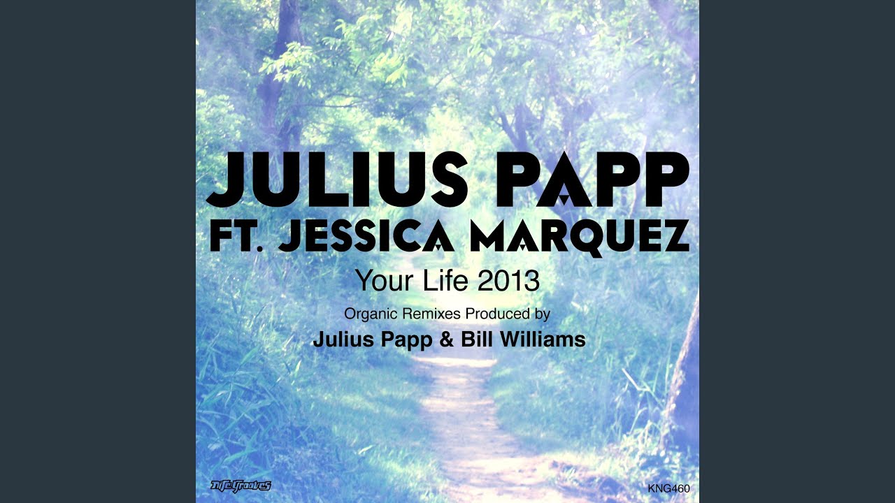 Your Life 2013 (Organic Vocal)