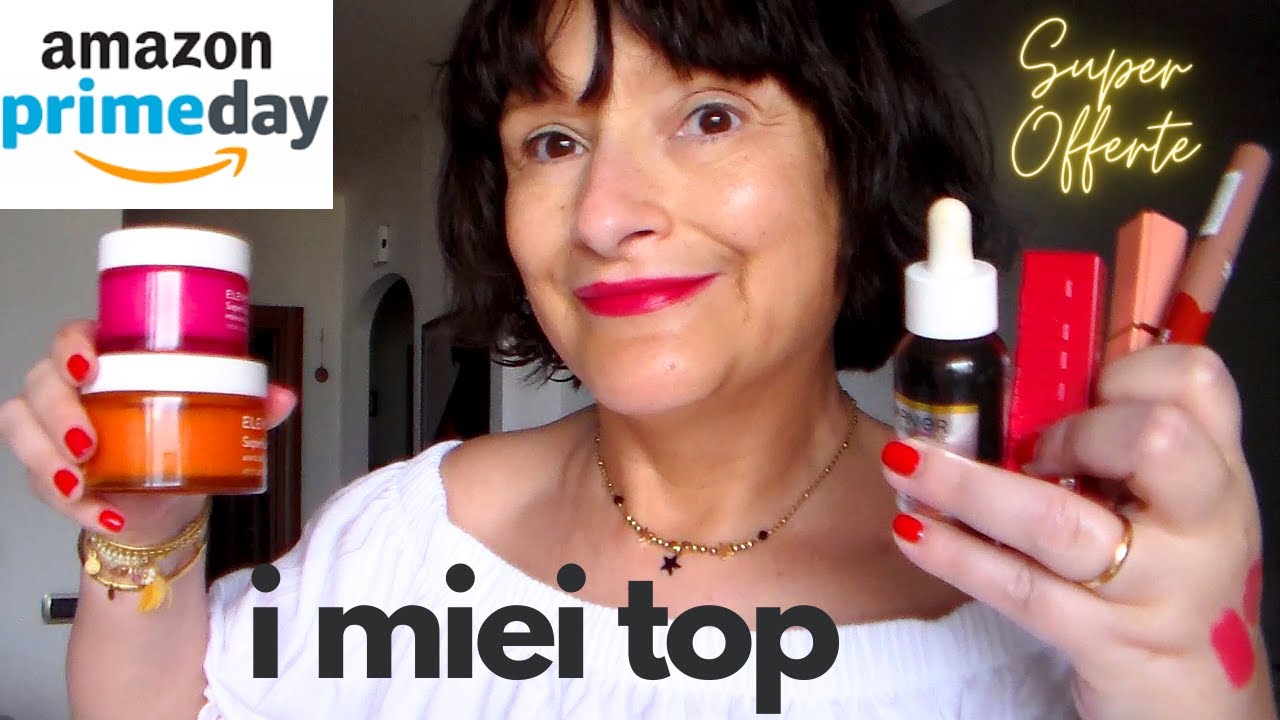 🔥 AMAZON Prime Day 🔥 SOLO OGGI 💯 Super Offerte 💸I MIEI TOP ❤️ Consigliatissimi 🥰 Makeup, Skincare