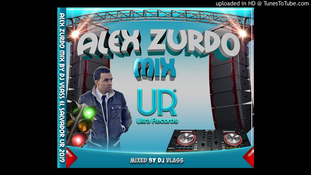 ALEX ZURDO MIX Prod. Dj Vlass (UR)