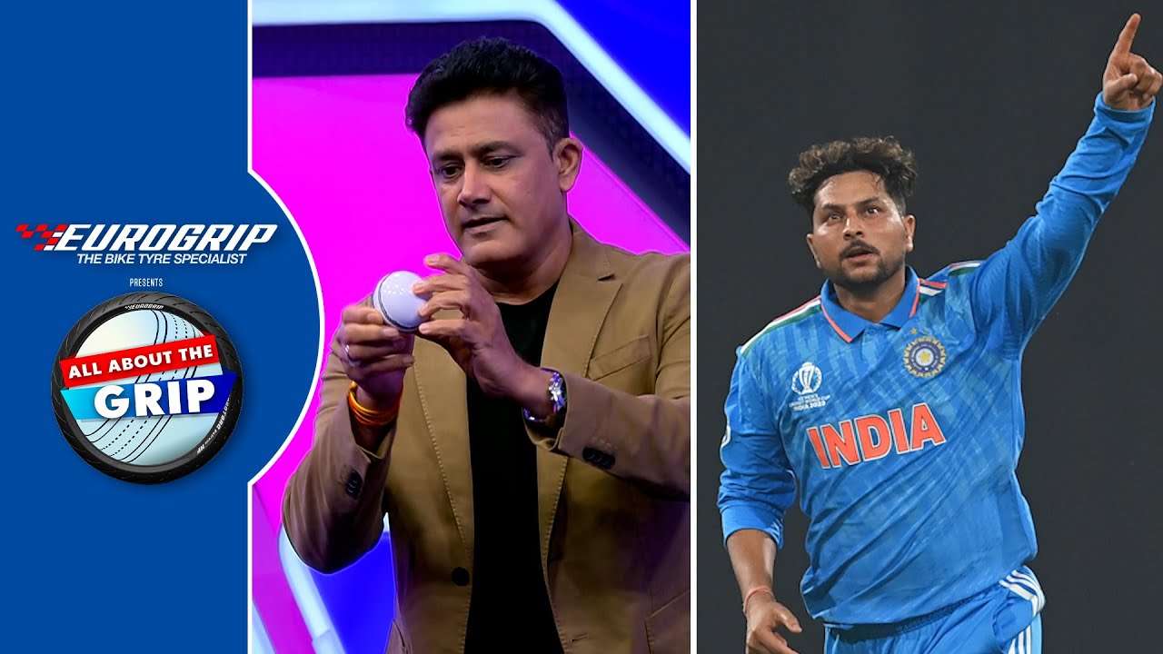 All about the Grip | Kumble explains what has brought Kuldeep success in recent years