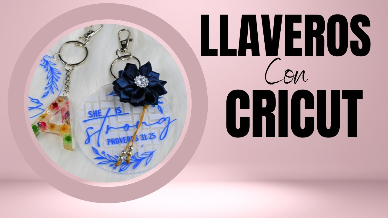 LLAVEROS ACRILICOS CON CRICUT