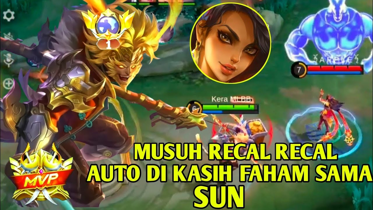 KASIH FAHAM MUSUH SOK RECAL RECAL DI HADAPAN RAJA SUN (MOBILE LEGENDS) 
